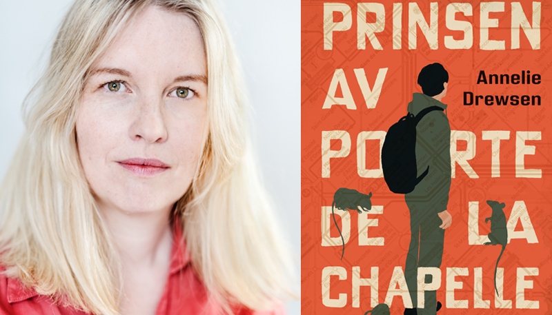 Personporträtt av Annelie Drewsen samt omslag av Prinsen av Porte de la Chapelle.